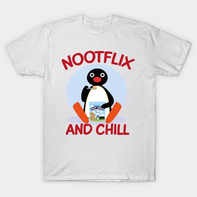 Pingu - Nootflix and chill T-Shirt by forsakenstar